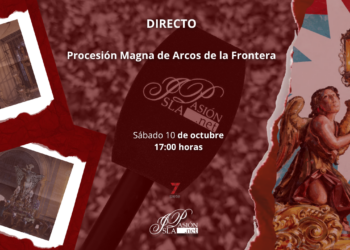 Guía de la Procesión Magna de Arcos de la Frontera: Horarios, itinerarios y formas de seguirla en directo
