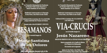 Hoy Besamano a la Virgen de los Dolores y Vía-Crucis con Nuestro Padre Jesús Nazareno