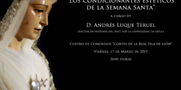 Andrés Luque disertará el próximo viernes sobre la estética de la Semana Santa