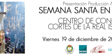 El viernes se presenta ‘Semana Santa en La Isla 2014’ la obra audiovisual imprescindible de las cofradías de San Fernando