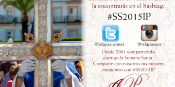 Desde hoy y durante la Semana Santa usa en tus redes sociales el hashtag #SS2015IP